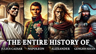 The Entire History Of The Greatest Conquerors That Ever Lived | History Documentary
