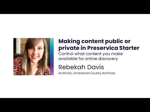 Making content public or private in Preservica Starter