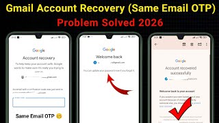 Gmail Account Recovery Same Email OTP Problem | How to Recover Gmail Account Step by Step 2026
