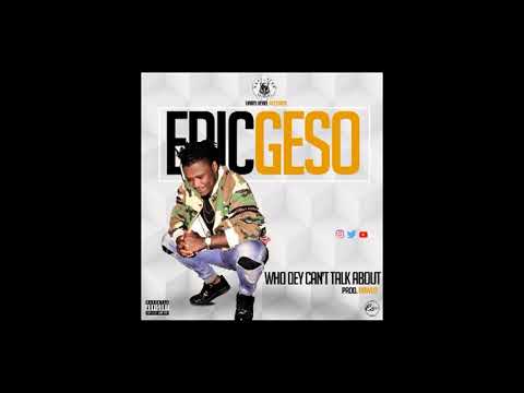Eric Geso - Who Dey Can't Talk About