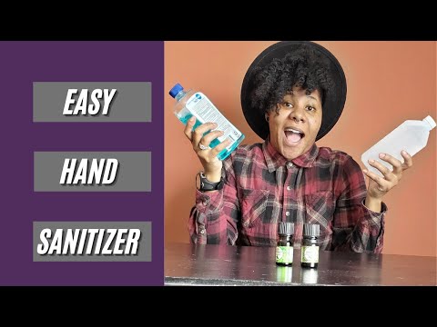 DIY Hand Sanitizer- Easy  To Make Homemade Hand Sanitizer