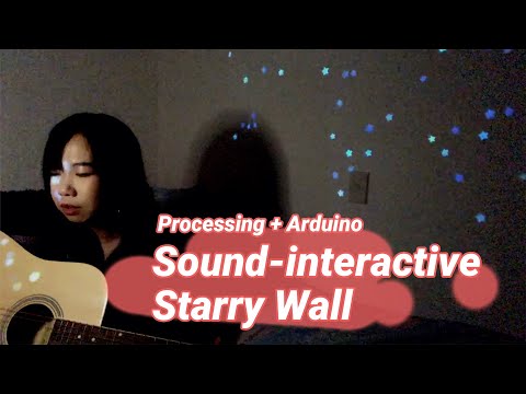 Sound-interactive Starry Wall! To be a Romantic Nerd~ Processing + Arduino + Microphone Amplifier