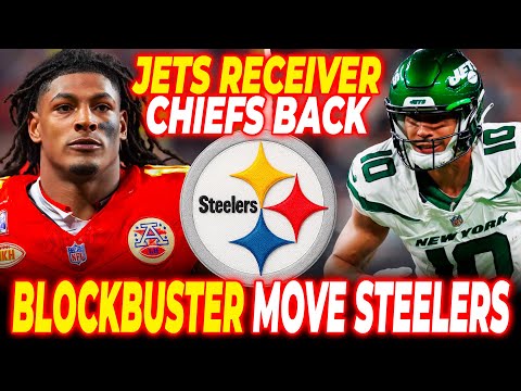 2 MINUTES AGO! STEELERS CLOSE TO BLOCKBUSTER TRADE FOR STAR WR FROM JETS AND RB FROM CHIEFS