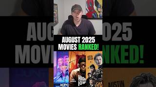 August 2025 Movies Ranked! #movies #moviereview #movierankings #summermovies #movierecap