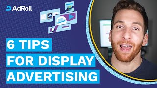 6 Tips For Improving Your Display Ads