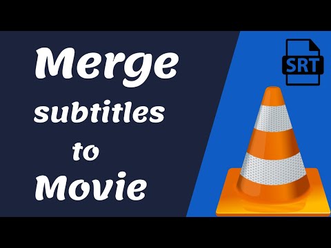 How to permanently add subtitles to video or movie using VLC