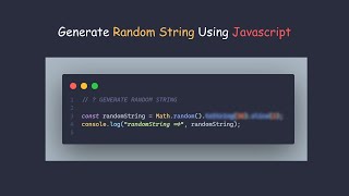 Javascript Magic 9 - How To Generate Secure Random String Using Javascript