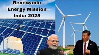 India to become solar and wind energy manufacturing hub | Renewable Energy Mission India 2025|