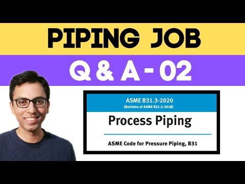 What is Process Piping B31.3 | Q&A-02