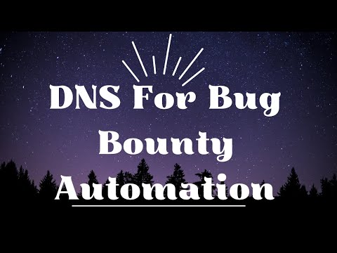 DNS for Bug Bounty Hunting & Automation!
