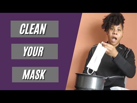 How to Clean and Disinfect a Reusable Face Mask: 3 Best Ways to Clean and Disinfect your face mask
