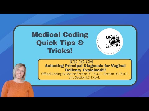 ICD 10 CM Selection of Principal diagnosis for vaginal delivery!!!