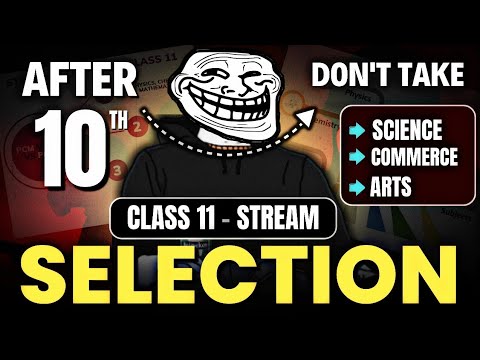 Stream selection after 10th 🤔 | MUST WATCH VIDEO FOR Class 11 ✅️