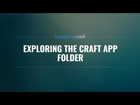 Straight Up Craft Dev Day  Exploring the Craft  app folder