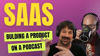 Season 2 - Building a SaaS Product on a Podcast. How are we tackling the challenge! S02E01