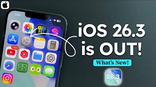 iOS 26.3 is Out! - What’s New?
