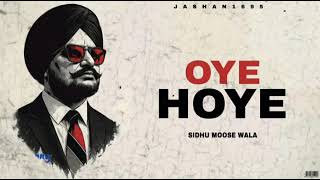 New Song 2025:" Oye Hoye " (Sidhu Moose Wala) #sidhumoosewala #newsongwhatsappstatus 