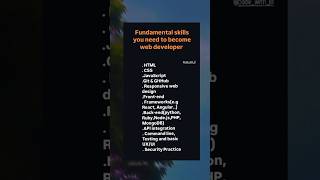 Fundamental skills you need to become web developer 🤑🤷 #programminglanguage #webdeveloper#lovecoders