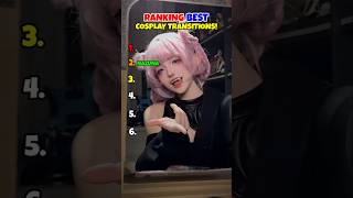 Ranking Best Cosplay Transitions! 😎