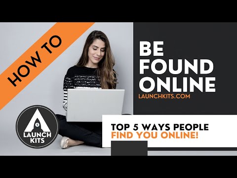 Top 5 Ways To Be Found Online for Small Businesses and Entrepreneurs