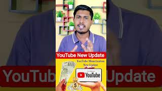 YouTube New Monetization Update #shorts #shortsfeed
