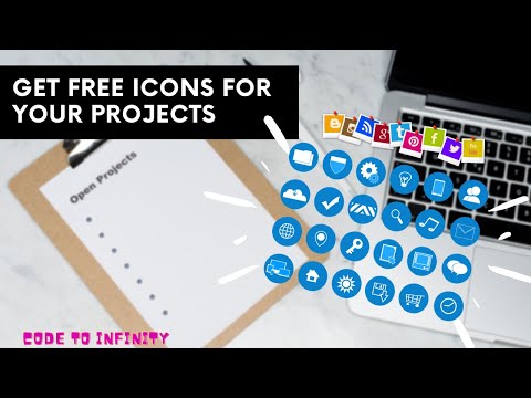 HOW TO GET FREE ICONS FOR YOUR PROJECTS  CODE TO INFINITY