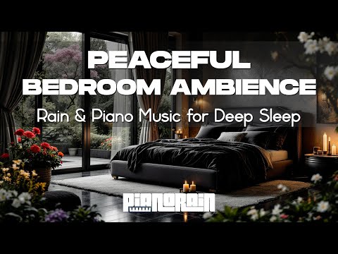 [NO ADS] Rain Sounds & Relaxing Piano Music for Deep Sleep, Stress Relief