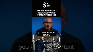 Ancient scrolls and asteroids | PNNL's 60th anniversary