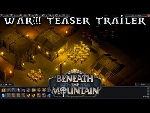 Beneath the Mountain RPG & RTS Game! WAR Teaser Trailer, Wishlist on Steam!
