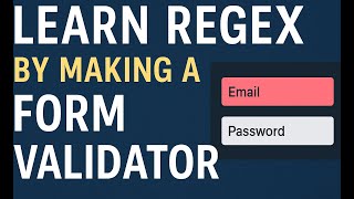 Learn Regex by Making a Form Validator - An Autism Friendly Coding Tutorial