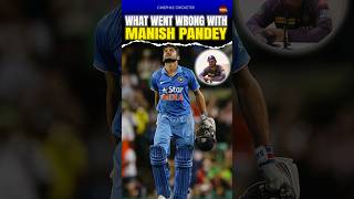 What Went Wrong with Manish Pandey and His Cricketing Career?