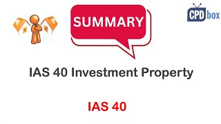 Summary of IAS 40 Investment Property - applies in 2025