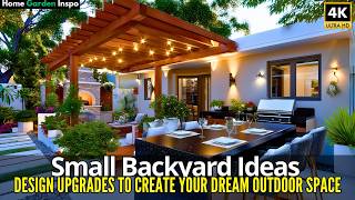 Small Backyard Ideas 2025: Design Upgrades to Create Your Dream Outdoor Space