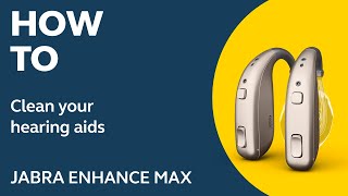 Jabra Enhance Max: How to clean your hearing aids