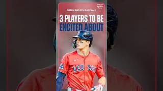 3 Players We're EXCITED About This Season! | 2026 Fantasy Baseball #shorts