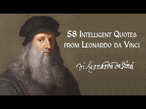 58 Intelligent Quotes from Leonardo da Vinci
