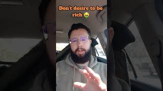 Don't desire to be RICH 🤑 #businesscoach #businesscoaching #advice #tips #money