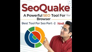 SEOquake A Powerful #SEOTool for your Browser  Best Tool For SEO Part 2 Hindi #seotutorial #seotips