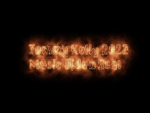 Tommy Kelly - 2022 Director's Reel