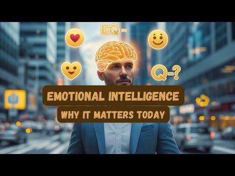 Why Emotional Intelligence Matters in the Modern World. #EmotionalIntelligence  #WisdomFuel #EQ