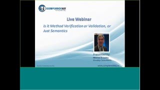 Webinar: VERIFICATION OR VALIDATION OF METHODS IN FOOD MICROBIOLOGY by Michael @ Compliance Key Inc.