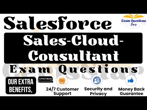 Sales-Cloud-Consultant Exam Questions | Certified Salesforce Sales Cloud Consultant (WI25)