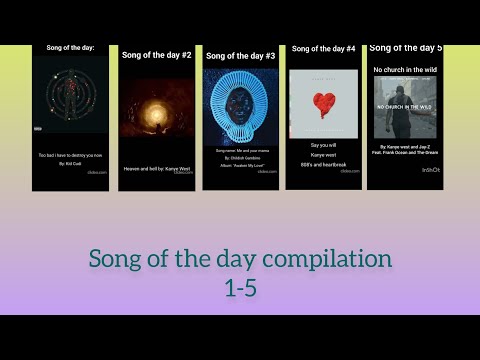 Song of the day compilation 1-5