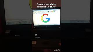 #love computer me painting karne ke bad colour kaise kare🌹😀😀🌹😀🌹🥀🙏🥀