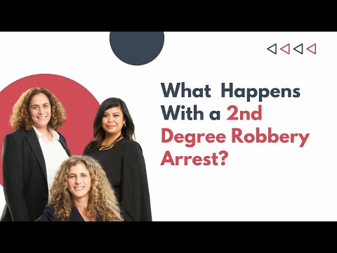 What Happens with a Second Degree Robbery Arrest - Penal Code 211