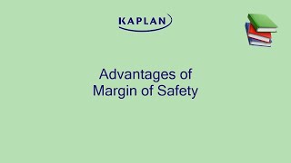 Study Tip - Advantages of Margin of Safety