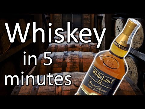 Whiskey in 5 Minutes - Learn About Whiskey Quickly