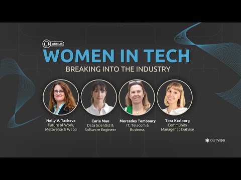 Outvise Webinar: Women in Tech - Breaking Into the Industry