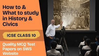 How to score 80/80 in History & Civics | ICSE Class 10 Board Exams 2026 | Chapter-wise weightage