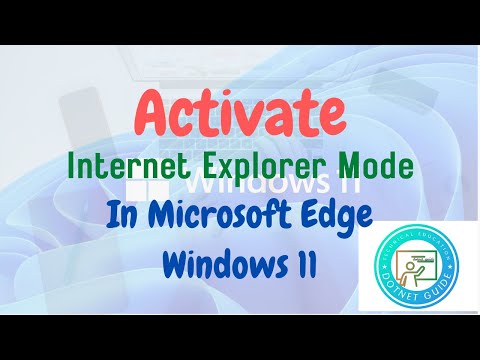 How to Enable IE Mode Windows 11 - DotNet Guide